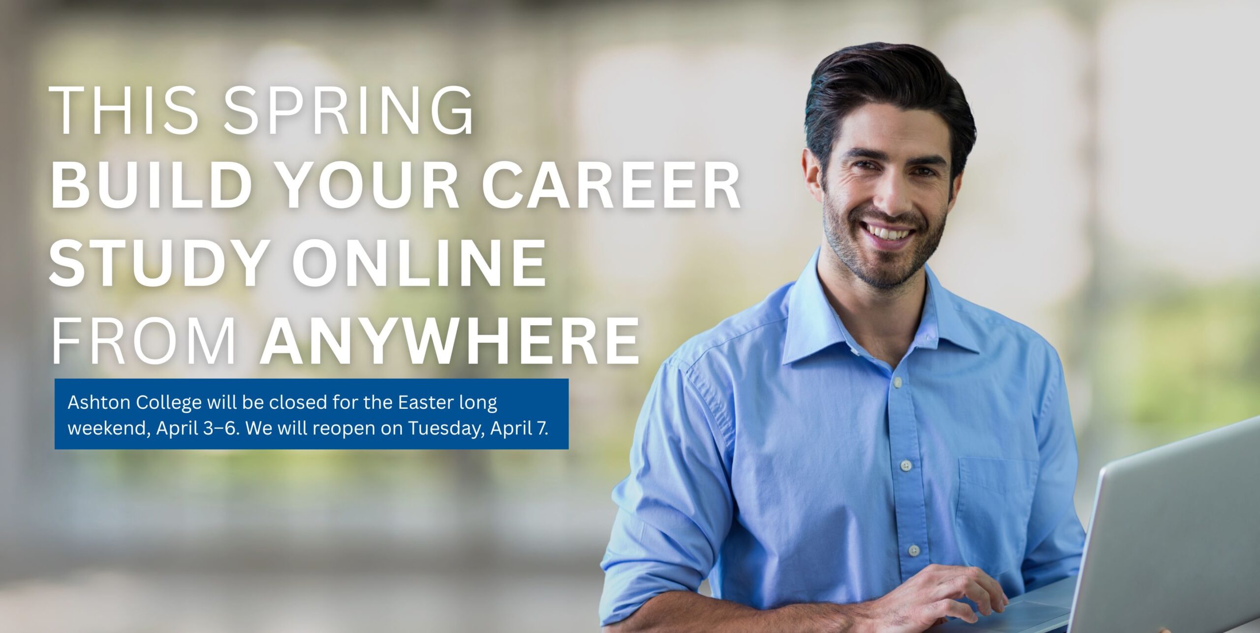 Ashton College – Livestream Classes – Accredited Courses – Career-Relevant Education